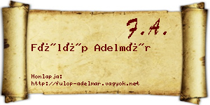Fülöp Adelmár névjegykártya